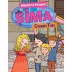 Sokakların Prensesi Şima - Canan Tan