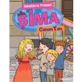 Sokakların Prensesi Şima - Canan Tan