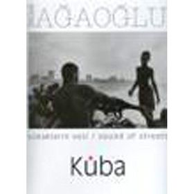 SOKAKLARIN SESI / SOUND OF STREETS KÜBA - ÖZCAN AĞAOĞLU
