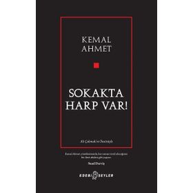 Sokakta Harp Var! - Kemal Ahmet