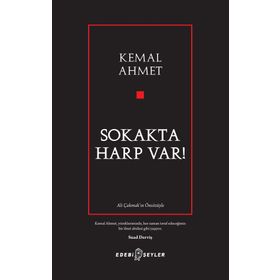 Sokakta Harp Var! - Kemal Ahmet