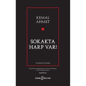 Sokakta Harp Var! - Kemal Ahmet