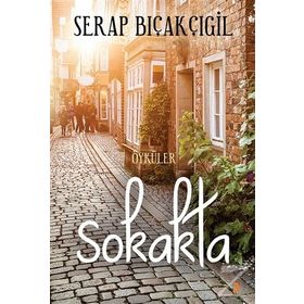 Sokakta - Serap Bıçakçıgil