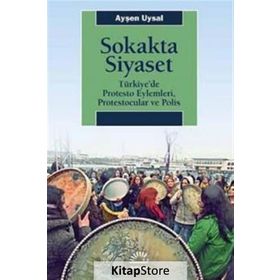 Sokakta Siyaset - Ayşen Uysal