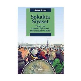 Sokakta Siyaset - Ayşen Uysal
