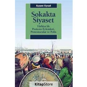 Sokakta Siyaset - Ayşen Uysal