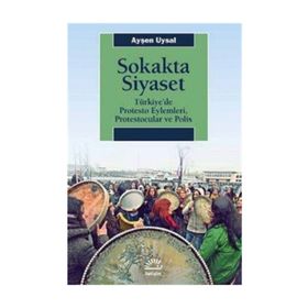 Sokakta Siyaset - Ayşen Uysal