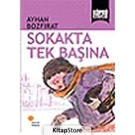 SOKAKTA TEK BAŞINA - AYHAN BOZFIRAT