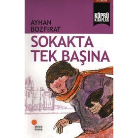 SOKAKTA TEK BAŞINA - AYHAN BOZFIRAT