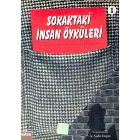 SOKAKTAKI İNSAN ÖYKÜLERİ - A. AYDIN DOĞAN