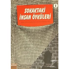 SOKAKTAKI İNSAN ÖYKÜLERİ - A. AYDIN DOĞAN