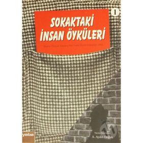 SOKAKTAKI İNSAN ÖYKÜLERİ - A. AYDIN DOĞAN