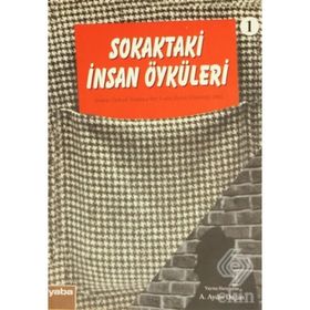 SOKAKTAKI İNSAN ÖYKÜLERİ - A. AYDIN DOĞAN