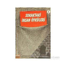SOKAKTAKI İNSAN ÖYKÜLERİ - A. AYDIN DOĞAN