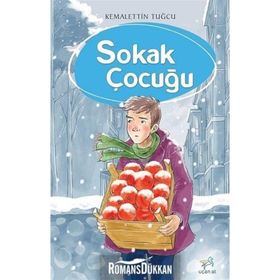 SOKAKTAN GELEN ÇOCUK - KEMALETTIN TUĞCU