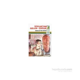 SOKAKTAN GELEN ÇOCUK - KEMALETTIN TUĞCU