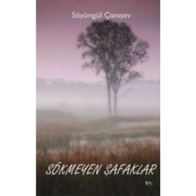Sökmeyen Şafaklar - Söyüngül Çanışev
