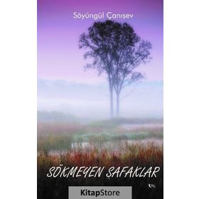 Sökmeyen Şafaklar - Söyüngül Çanışev