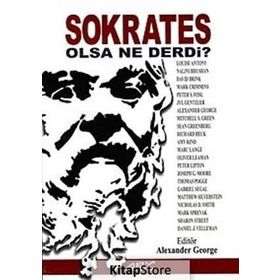 SOKRATES OLSA NE DERDI? - ALEXANDER GEORGE
