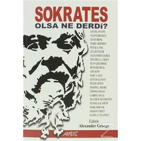 SOKRATES OLSA NE DERDI? - ALEXANDER GEORGE