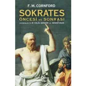 Sokrates Öncesi ve Sonrası - Francis MacDonald Cornford