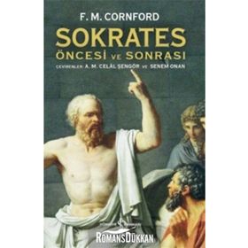Sokrates Öncesi ve Sonrası - Francis MacDonald Cornford