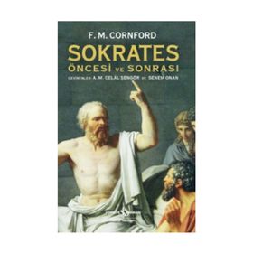 Sokrates Öncesi ve Sonrası - Francis MacDonald Cornford