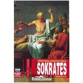 SOKRATES TANRIDAN İNSANA, KARANLIKTAN AYDINLIĞA - JOSEF TOMAN;MIROSLAVA TOMANOVA