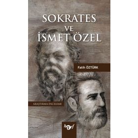 Sokrates ve İsmet Özel - Fatih Öztürk