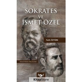 Sokrates ve İsmet Özel - Fatih Öztürk