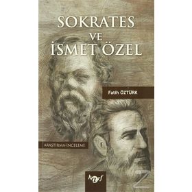 Sokrates ve İsmet Özel - Fatih Öztürk