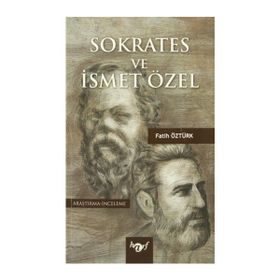 Sokrates ve İsmet Özel - Fatih Öztürk