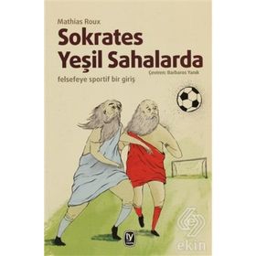 Sokrates Yeşil Sahalarda - Mathias Roux