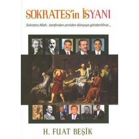 SOKRATESIN İSYANI - H. FUAT BEŞİK