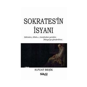 SOKRATESIN İSYANI - H. FUAT BEŞİK