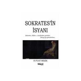 SOKRATESIN İSYANI - H. FUAT BEŞİK