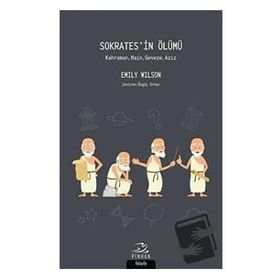 Sokrates'in Ölümü - Emily Wilson - Pinhan Yayıncılık