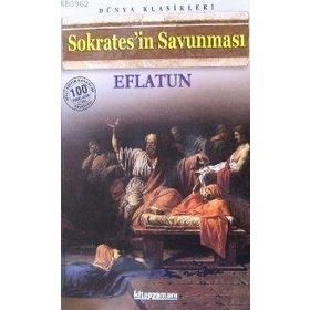 Sokrates'in Savunması - Platon (Eflatun)