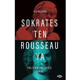 Sokratesten Rousseauya Politika Felsefesi Tarihi - Fol Kitap
