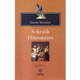 SOKRATIK HÜMANİZM - LAZSLO VERSENYI