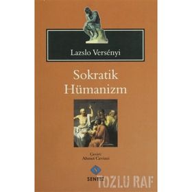 SOKRATIK HÜMANİZM - LAZSLO VERSENYI