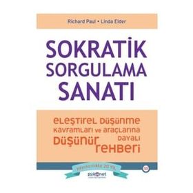 Sokratik Sorgulama Sanatı Richard Paul Psikonet Yayınları