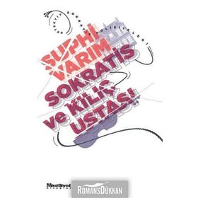 Sokratis Ve Kılıç Ustası - Suphi Varım