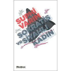 Sokratis ve Siyahlı Kadın