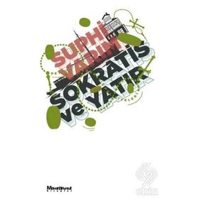 Sokratis Ve Yatır - Suphi Varım