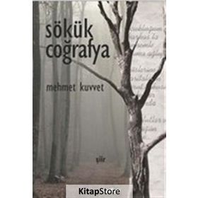 Sökük Coğrafya - Mehmet Kuvvet