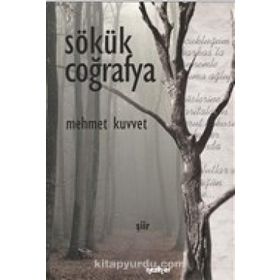 Sökük Coğrafya - Mehmet Kuvvet