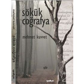 Sökük Coğrafya - Mehmet Kuvvet