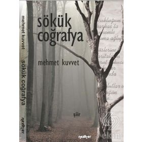 Sökük Coğrafya - Mehmet Kuvvet