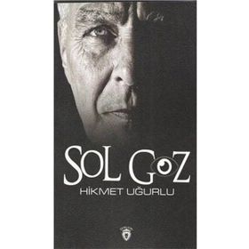 Sol Göz - Hikmet Uğurlu